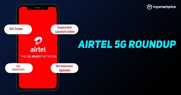 Airtel 5G Launch In India 5G Speed Test Availability Cities