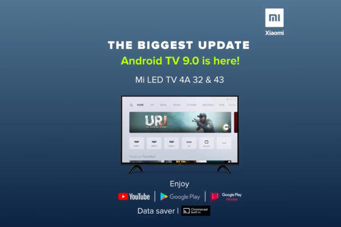 Android TV 9.0 software update for Mi TV 4A 32-inch and Mi TV 4A 43-inch in India Android TV 9.0 software update for Mi TV 4A 32-inch and Mi TV 4A 43-inch in India