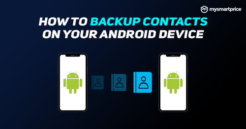 https://assets.mspimages.in/gear/wp-content/uploads/2021/12/How-To-Backup-Contacts-On-Your-Android-Device-1.jpg