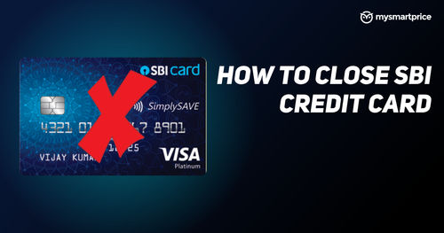 https://assets.mspimages.in/gear/wp-content/uploads/2022/05/How-to-Close-SBI-Credit-Card.png