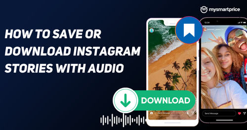 https://assets.mspimages.in/gear/wp-content/uploads/2024/03/How-to-Save-or-Download-Instagram-Stories-with-Audio.png