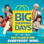 Flipkart Big Shopping Days Sale May 15 2019