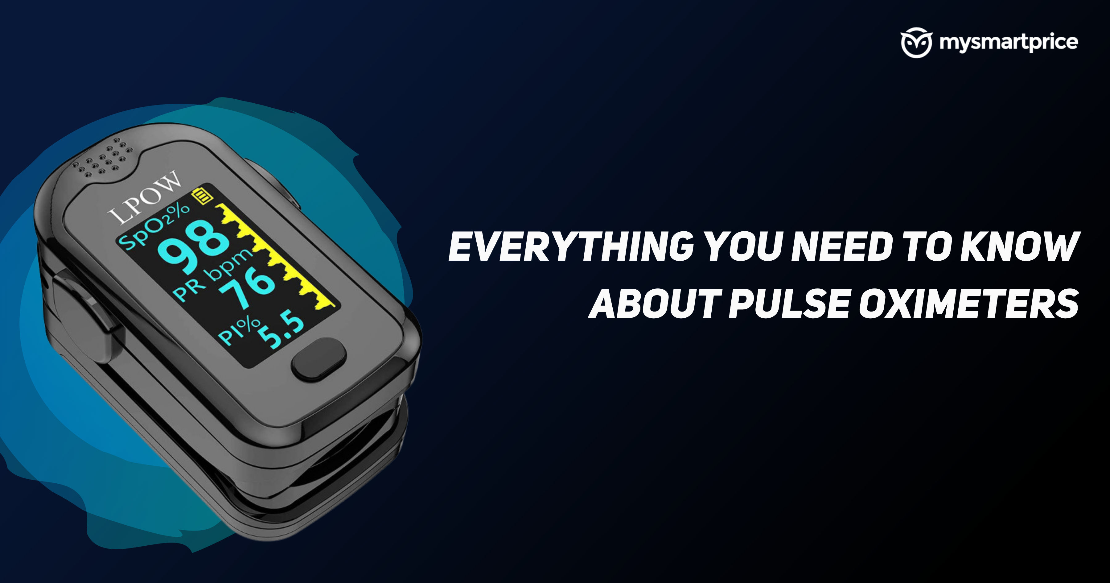 Pulse Oximeter: Best Brands, How Do they Work, Types of Pulse Oximeters ...