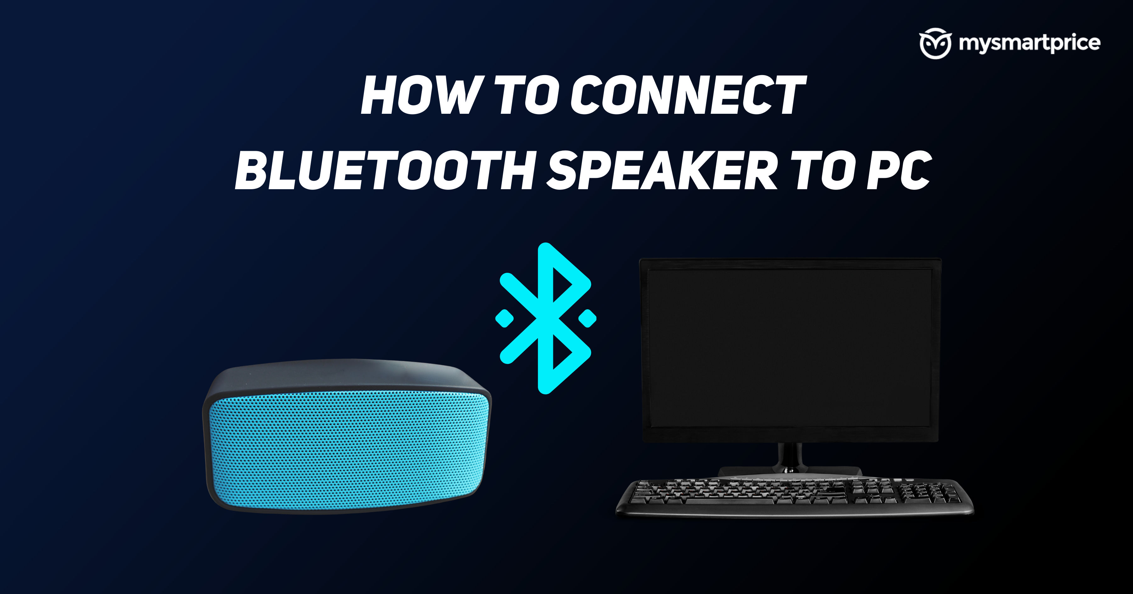 How to Connect Bluetooth Speaker or Headphones to Windows PC and