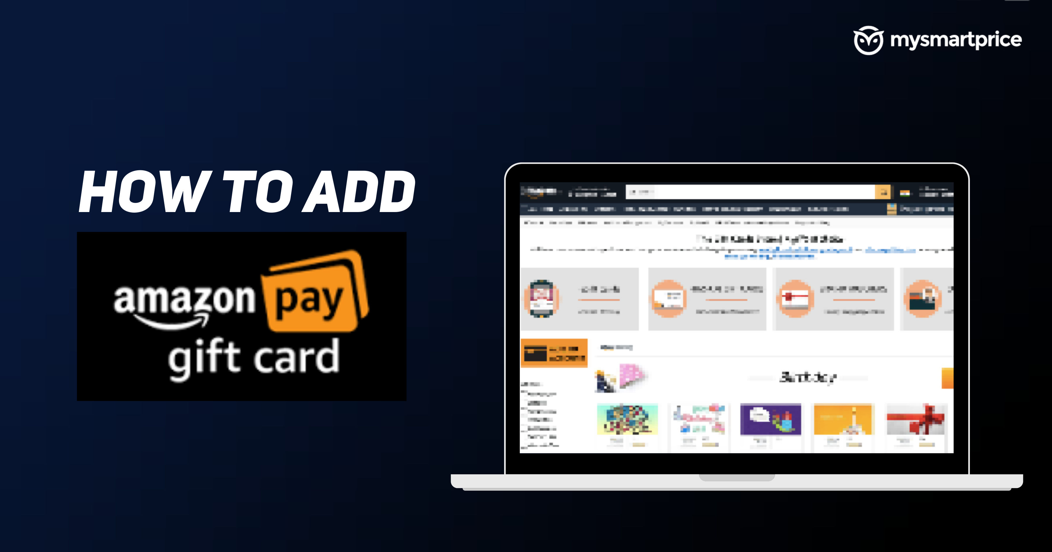 Amazon Pay Gift Card: How to Add or Redeem Gift Card and Check Balance on  Amazon App and Website - MySmartPrice