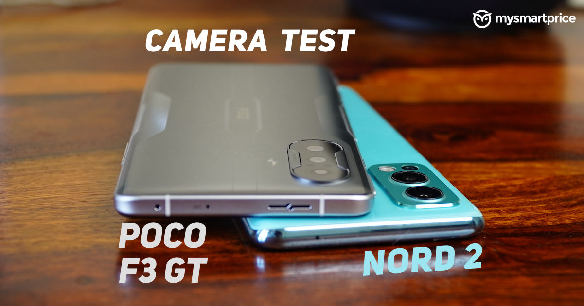 Poco F3 GT vs OnePlus Nord 2 Camera Comparison