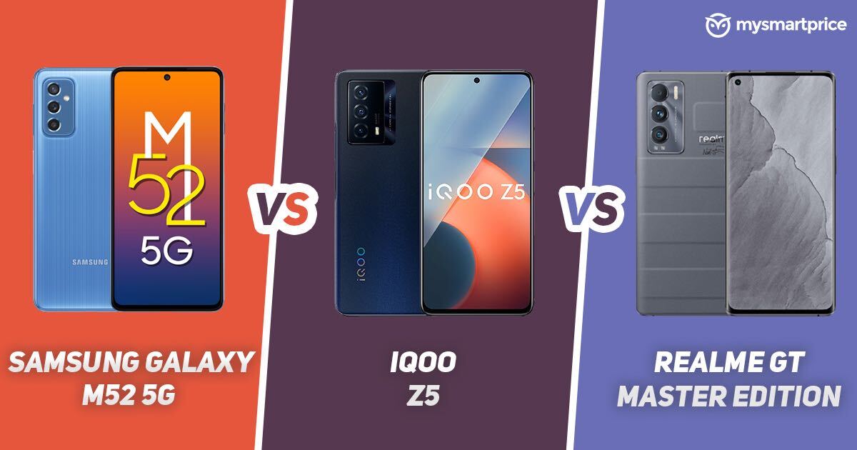 Samsung Galaxy M52 5G vs iQOO Z5 vs Realme GT Master Edition