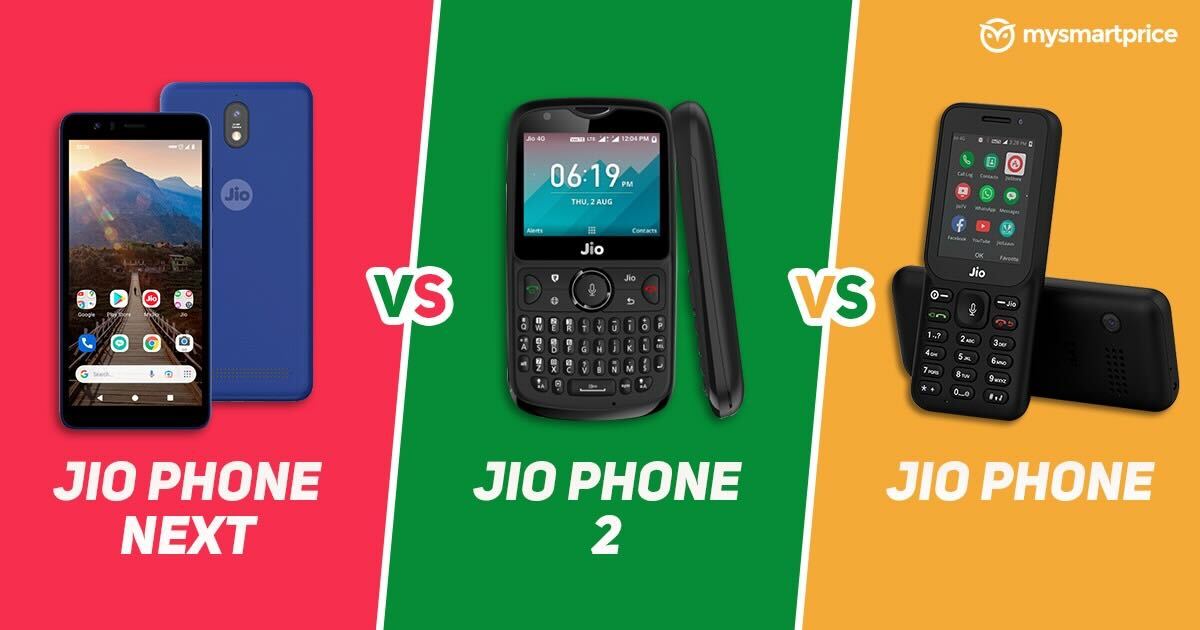 Reliance Jio Phone Next vs Jio Phone 2 vs Jio Phone: What’s the ...