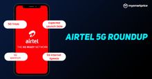 Airtel 5G: Launch in India, 5G Speed Test, Availability Cities, Spectrum, and More