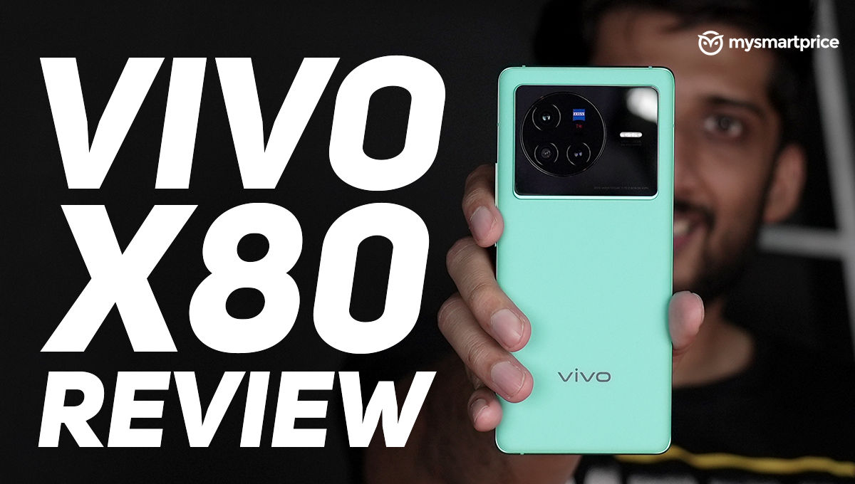 Vivo X80 Pro 5G review: Optics focused - Can Buy or Not