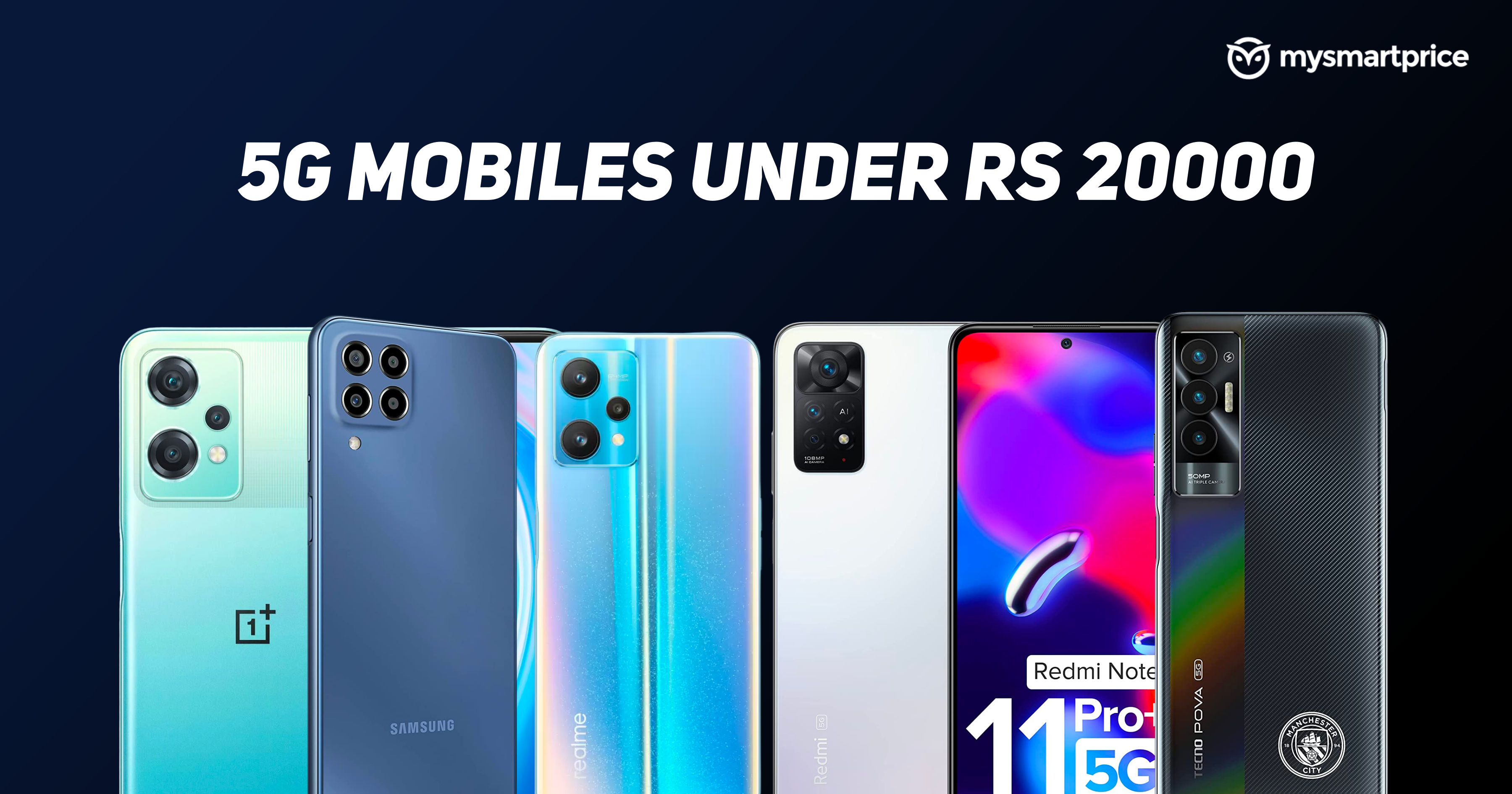 5G Mobiles Under Rs 20,000 Launched in 2022 Realme Narzo 50, OnePlus