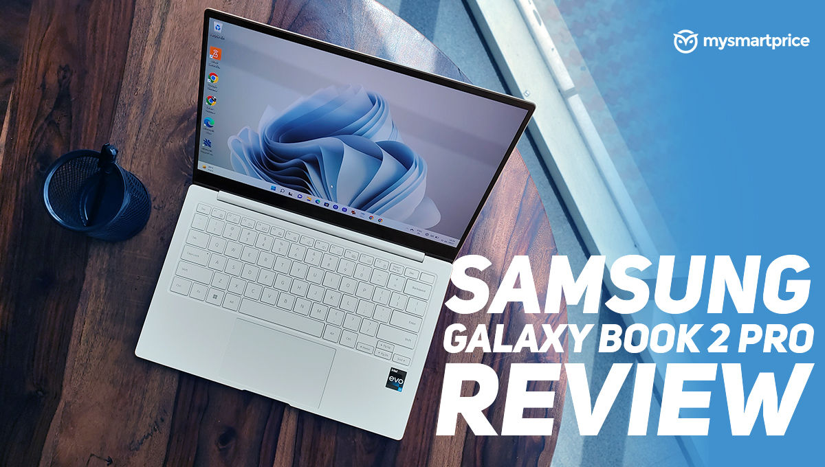 Samsung Galaxy Book 2 Pro review: Good for regular users