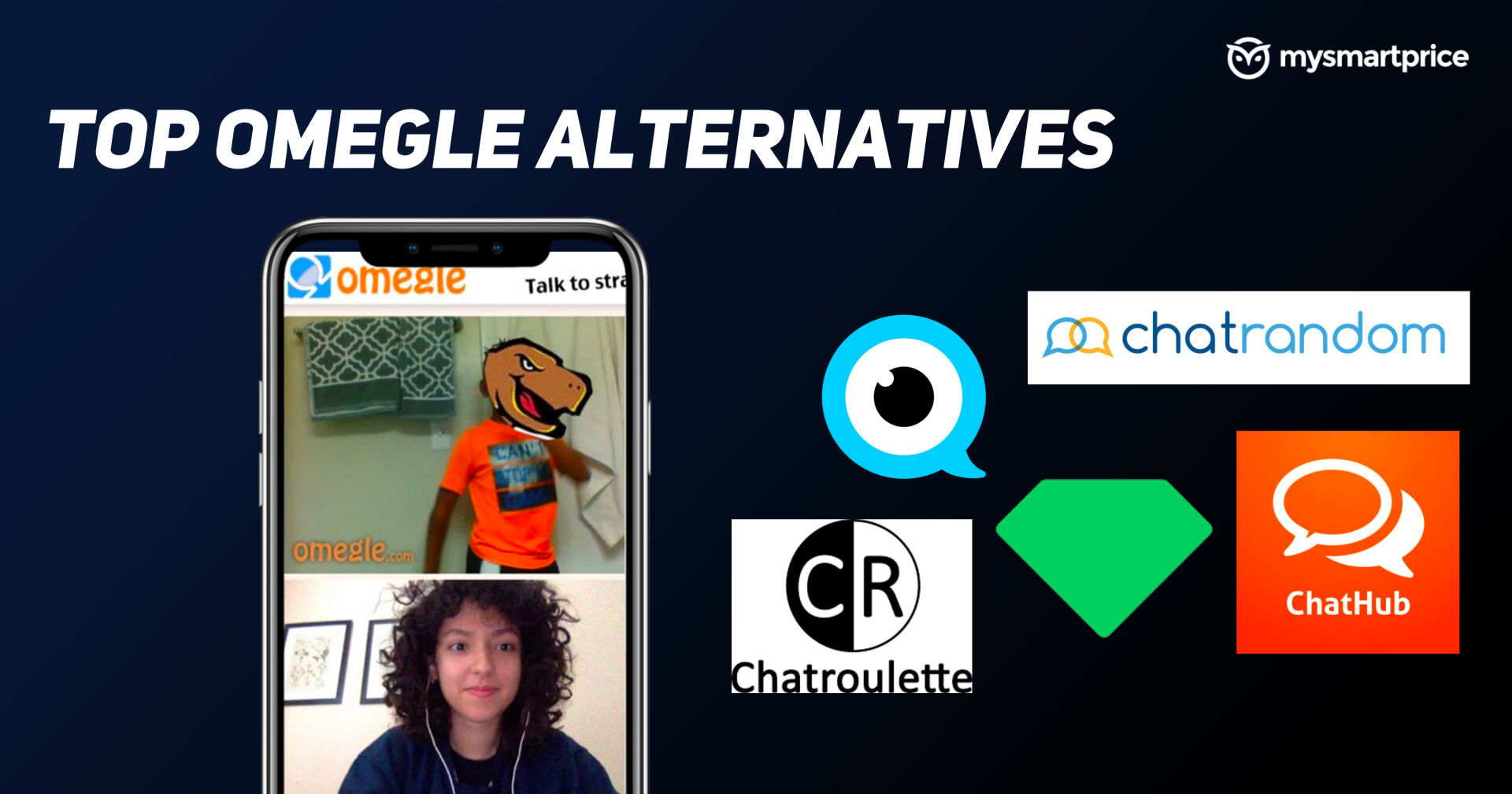 12 Best Omegle Alternative Apps To Chat Or Video Call With Strangers Online Mysmartprice