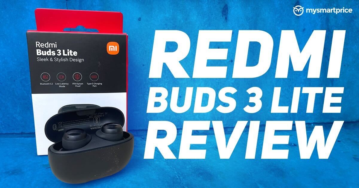 Redmi Buds 3 Lite review: Decent earbuds