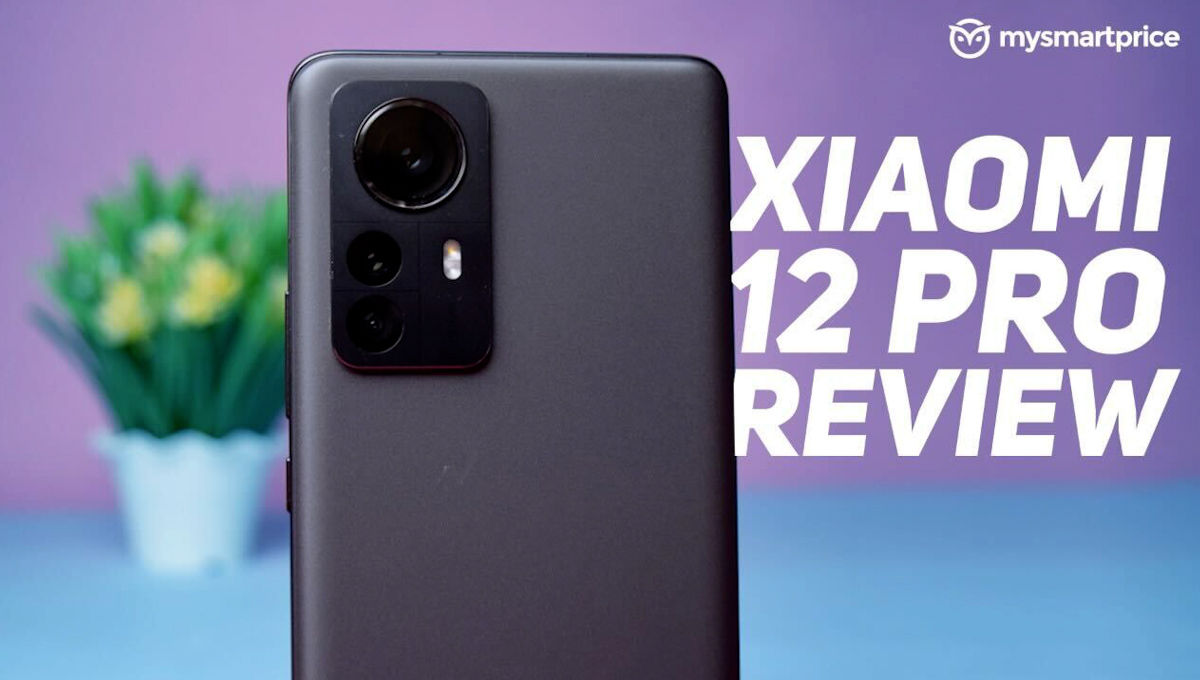 Xiaomi 12 Pro Review: The Ultimate Flagship of 2022? - MySmartPrice