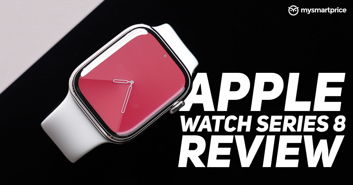 Apple Watch Series 8 Review Setting Standards for What a Smartwatch Should be MySmartPrice