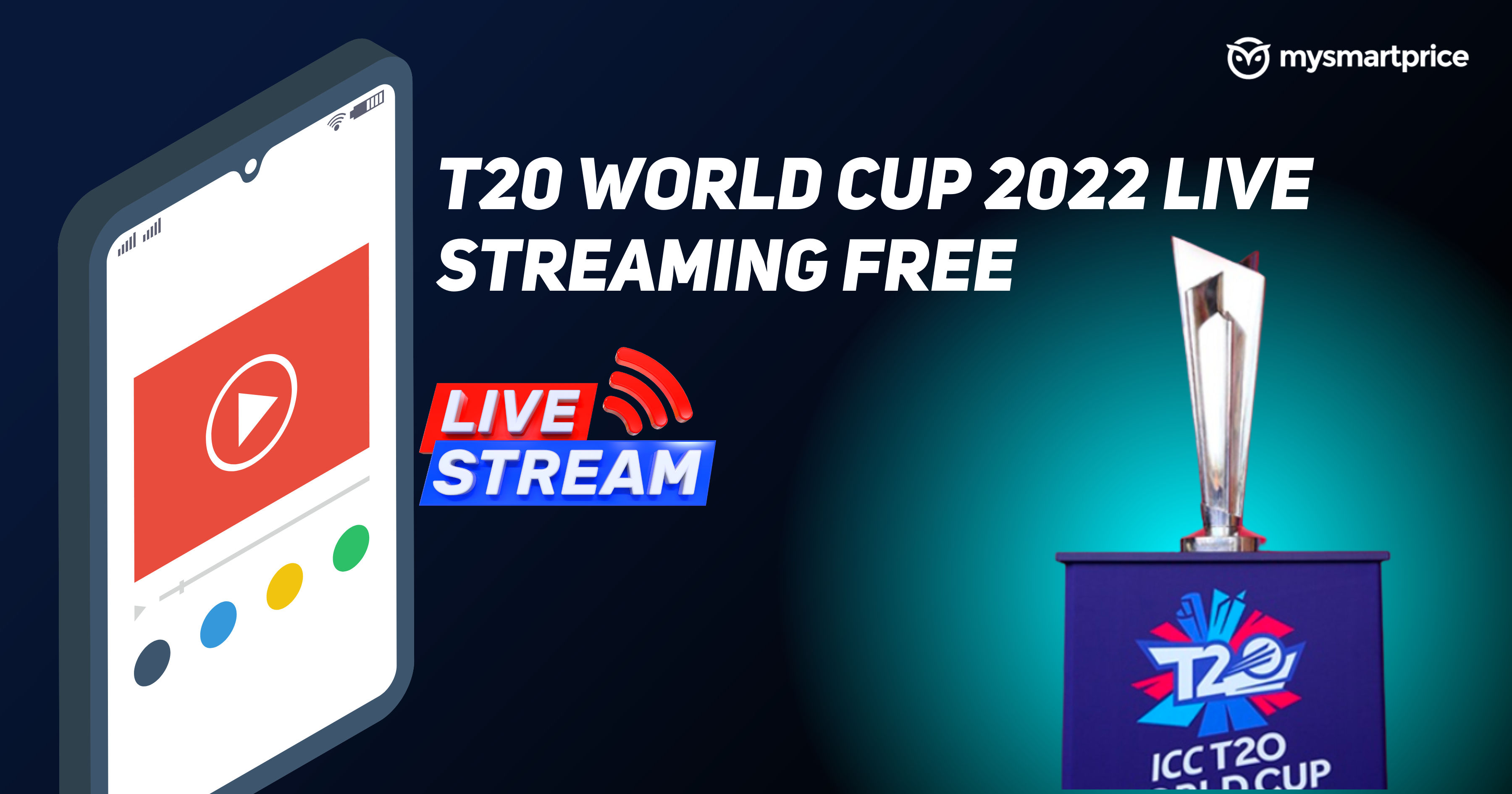 ICC T20 World Cup 2022 Live Streaming Free: How to Live Match Online on  Mobile (App & Website) - MySmartPrice