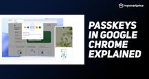 [Explained] Passkeys: What Are They, How Do They Work And Can They Replace Passwords?