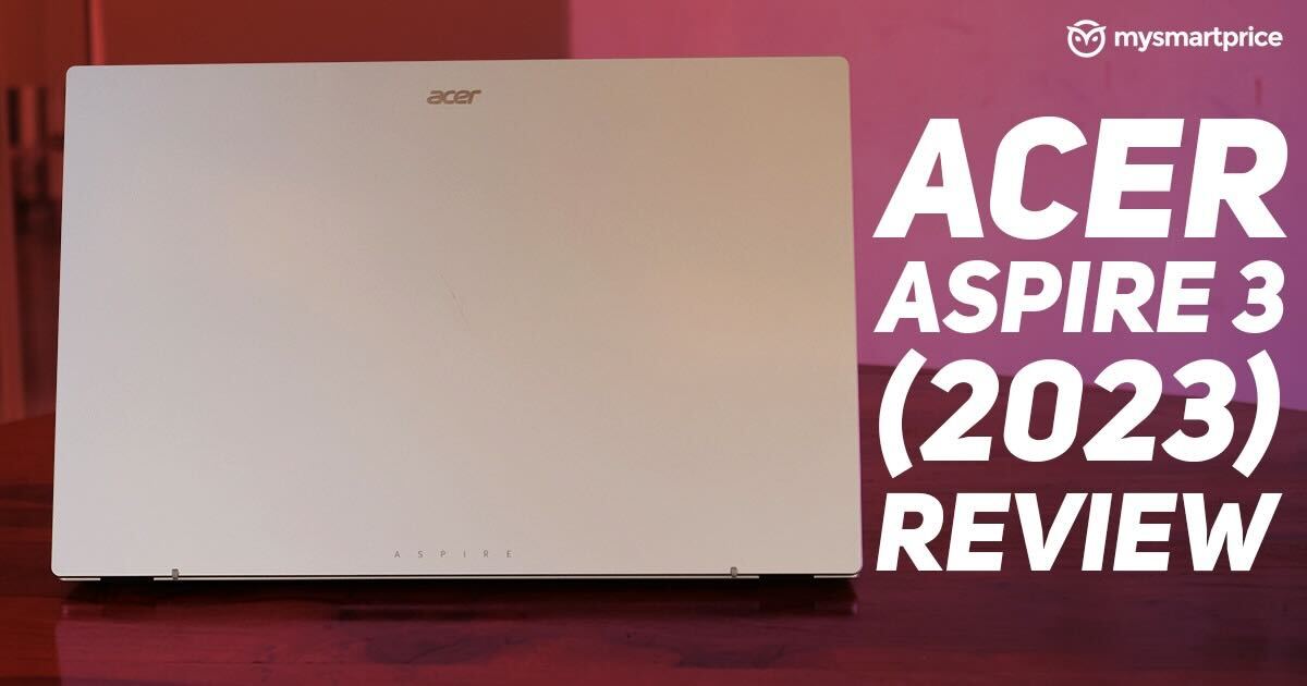 Acer Aspire 3 Review - Pros and cons, Verdict