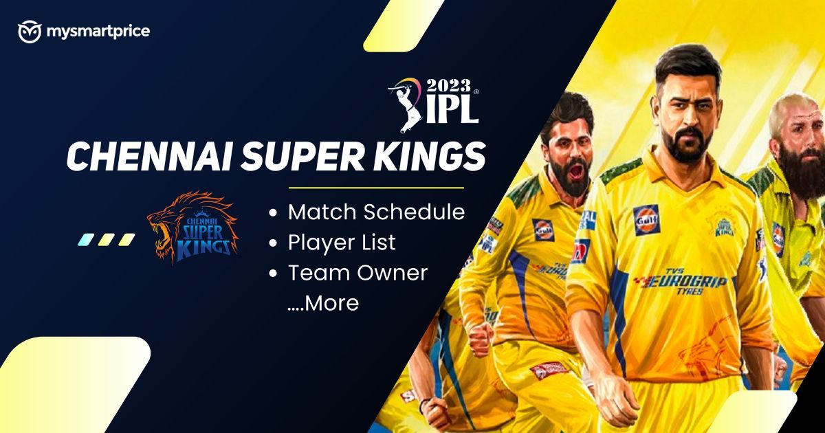 Chennai Super Kings Full Schedule, CSK Match Timings, CSK Venues