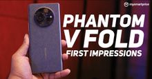 Tecno Phantom V Fold 5G First Impressions: An Affordable Foldable