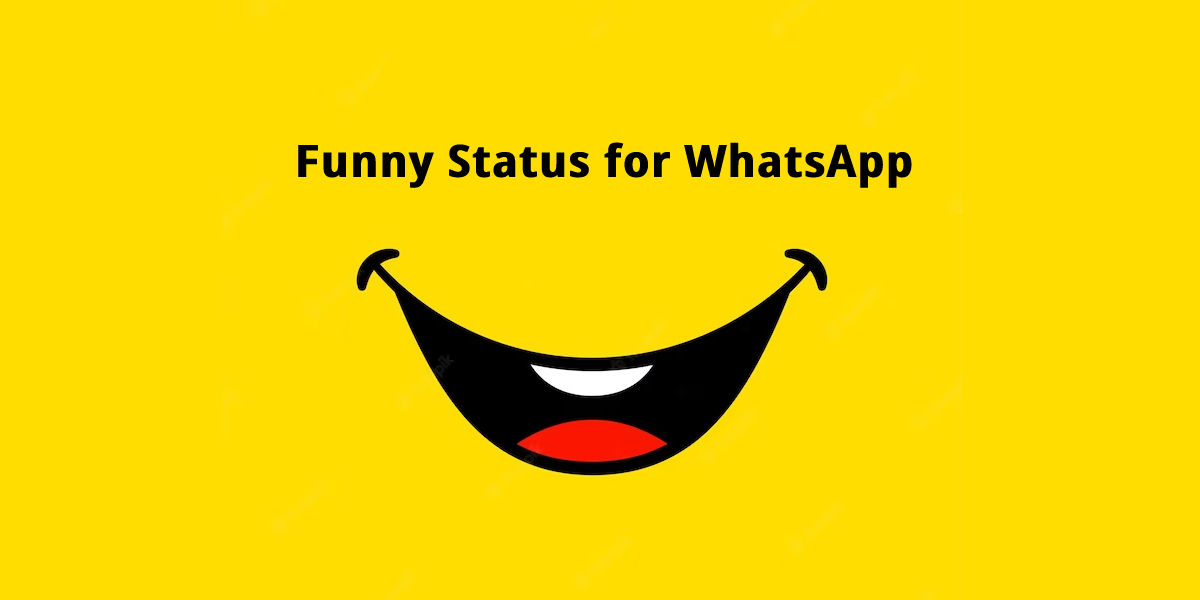 Funny Whatsapp Status: 140+ New Comedy and Funny Status Ideas to share the Laughter in 2023 - MySmartPrice