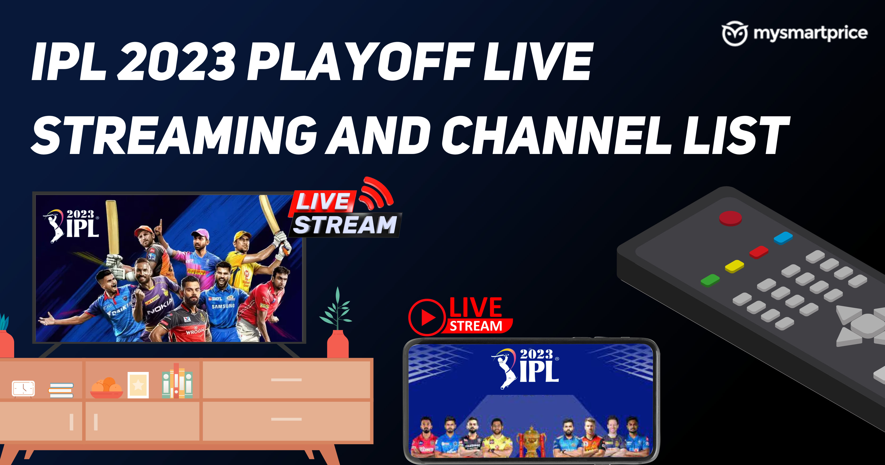 TATA IPL Live Streaming & TV Channels List 2023 How to Watch CSK vs GT