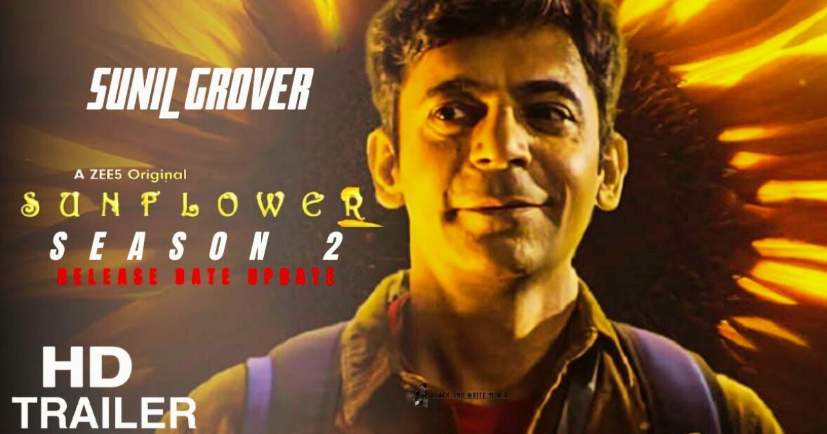 Sunil Grover's Sunflower Season 2 OTT Release Date: Sunil Grover ...