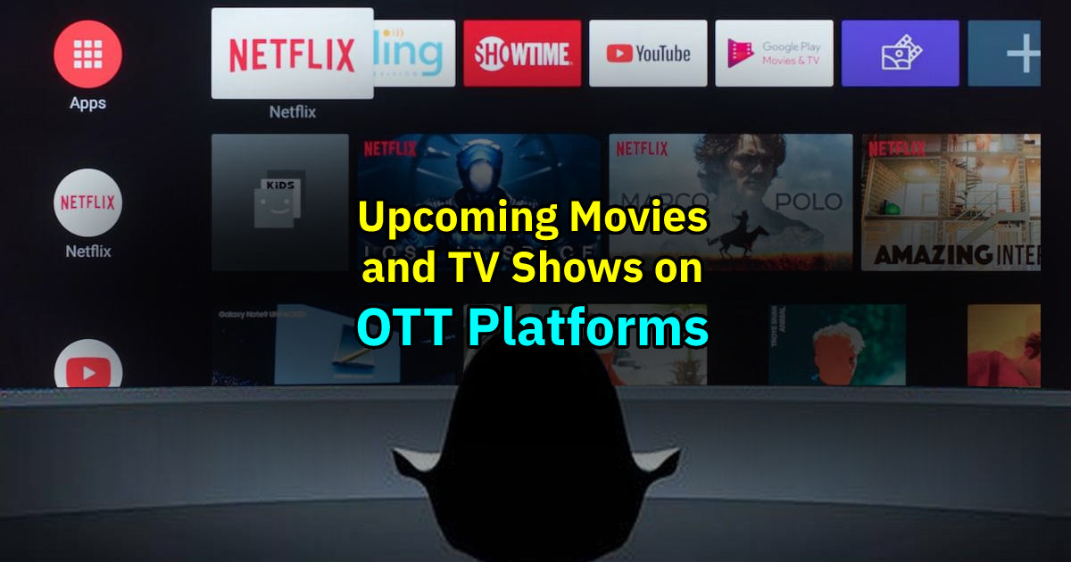 Upcoming OTT Releases [June 2023]: List of Upcoming Movies and TV Shows to Stream Soon on OTT Platforms - MySmartPrice