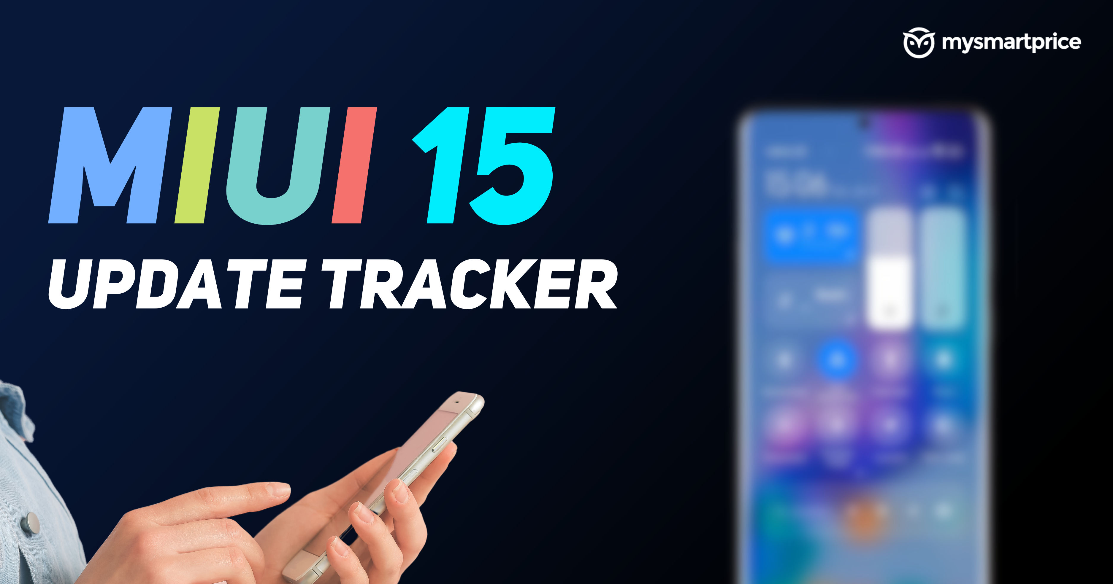 Miui 15 Update Tracker Top Features Rollout Schedule List Of Compatible Xiaomi Redmi And 