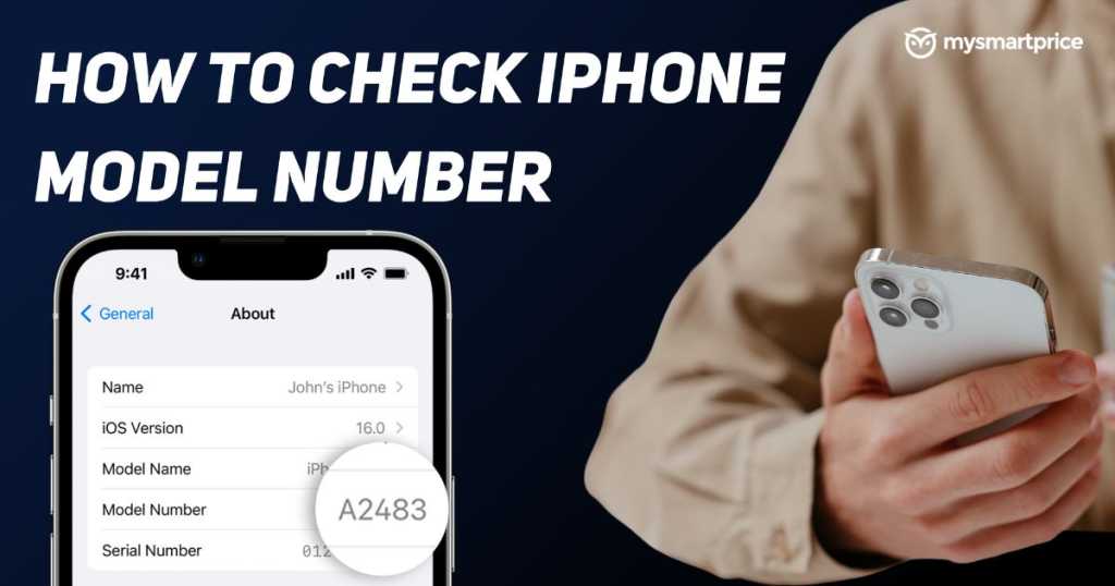 Check iPhone Model Number: How to Identify your iPhone Model Using ...