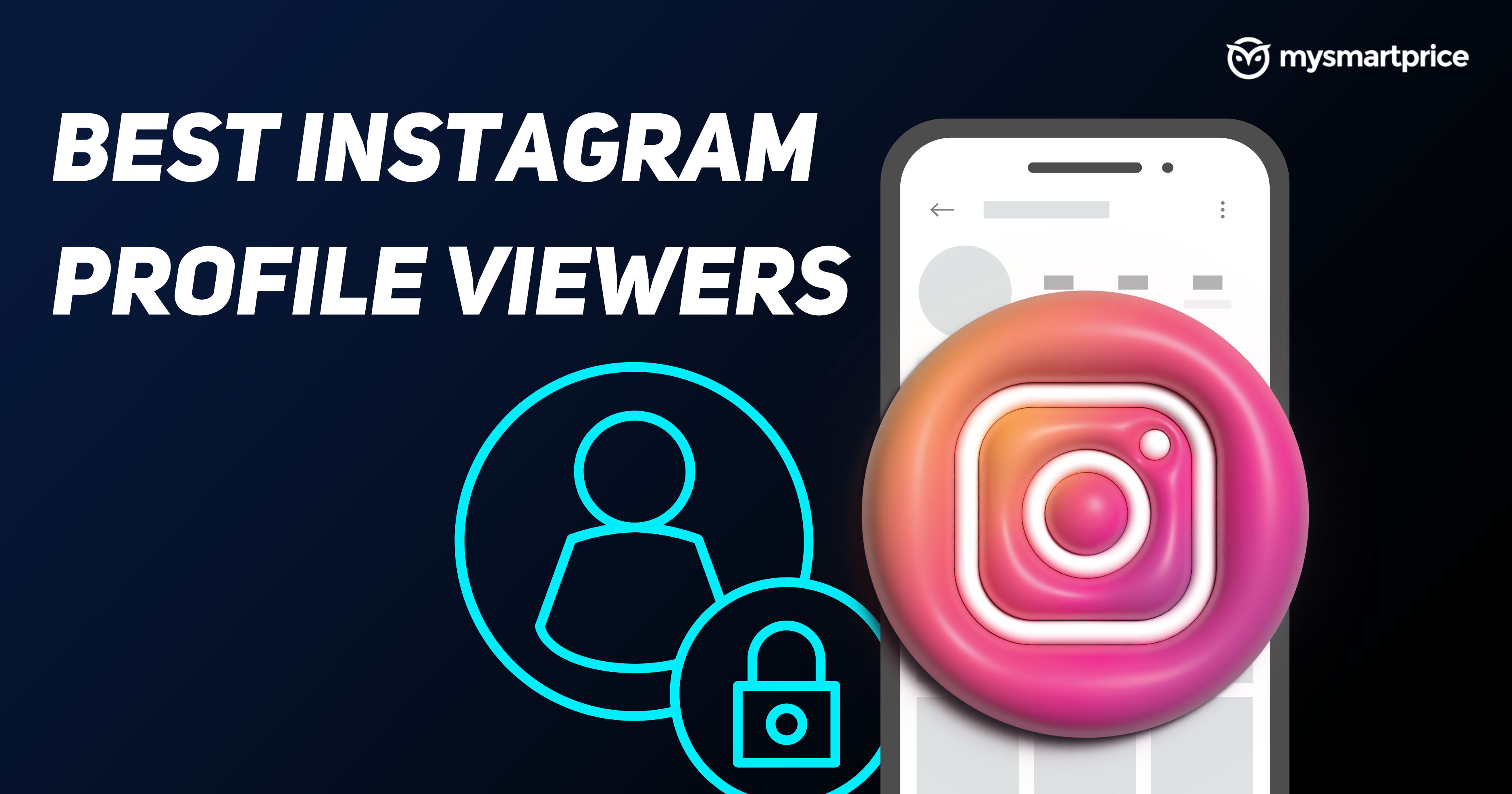 10 Best Instagram Profile Viewers to Check out in 2023 for Account and  Profile - MySmartPrice