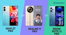 iQOO Z7 Pro 5G vs Realme 11 Pro vs Redmi Note 12 Pro: Price in India, Specifications and Features Compared