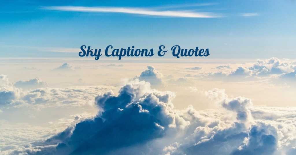 200-best-sky-captions-and-quotes-for-instagram-in-2023-mysmartprice