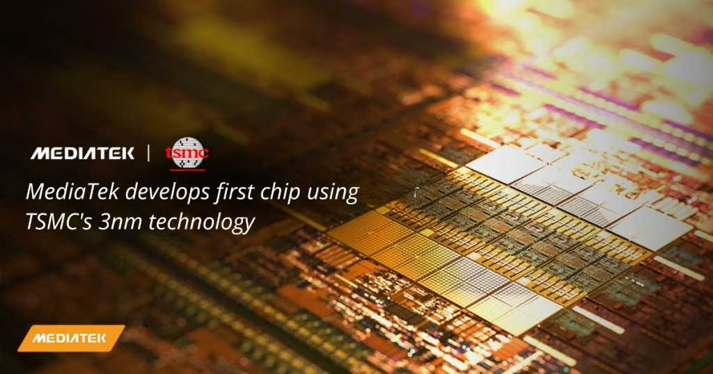 MediaTek and TSMC Join Forces to Unveil Cutting-Edge 3nm Chip in 2024 ...