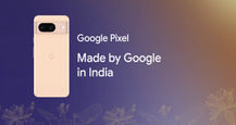 Google to Manufacture Pixel Smartphones in India Starting With Pixel 8