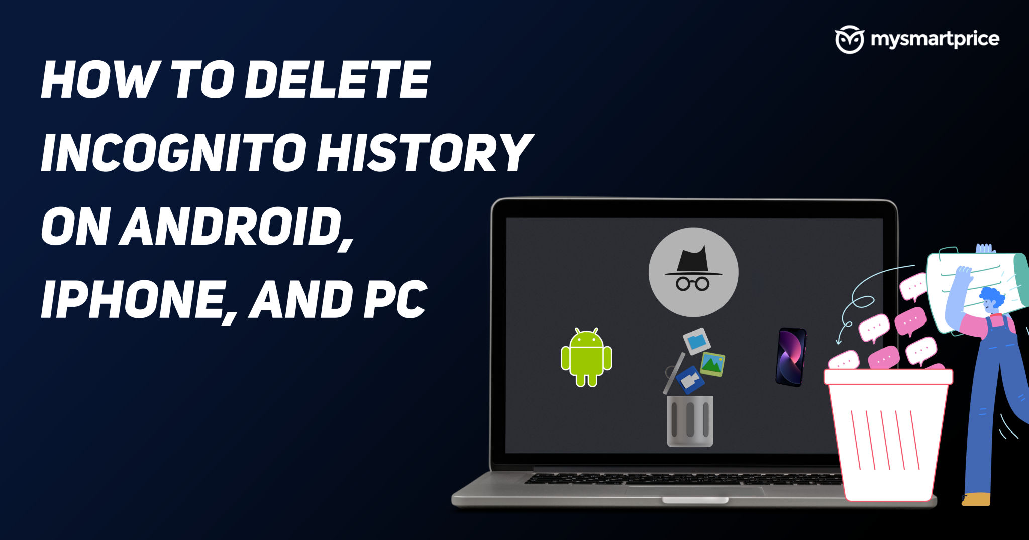 how-to-delete-incognito-history-on-android-iphone-and-pc-2023