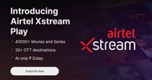 Airtels Xstream Play OTT Platform Expected To Gain 20 Million Paid Subscribers, Says CEO