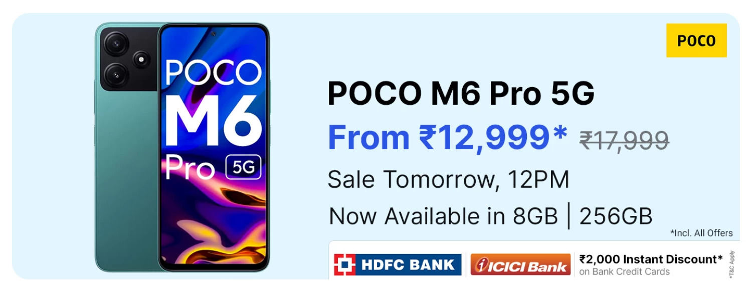 Poco M6 Pro 8gb 256gb Variant Launched In India Goes On Sale Today Via Flipkart Mysmartprice 8049