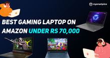 Best Gaming Laptops Under Rs 70,000 on Amazon: Lenovo IdeaPad Gaming 3, Acer Aspire 5 Gaming, and More