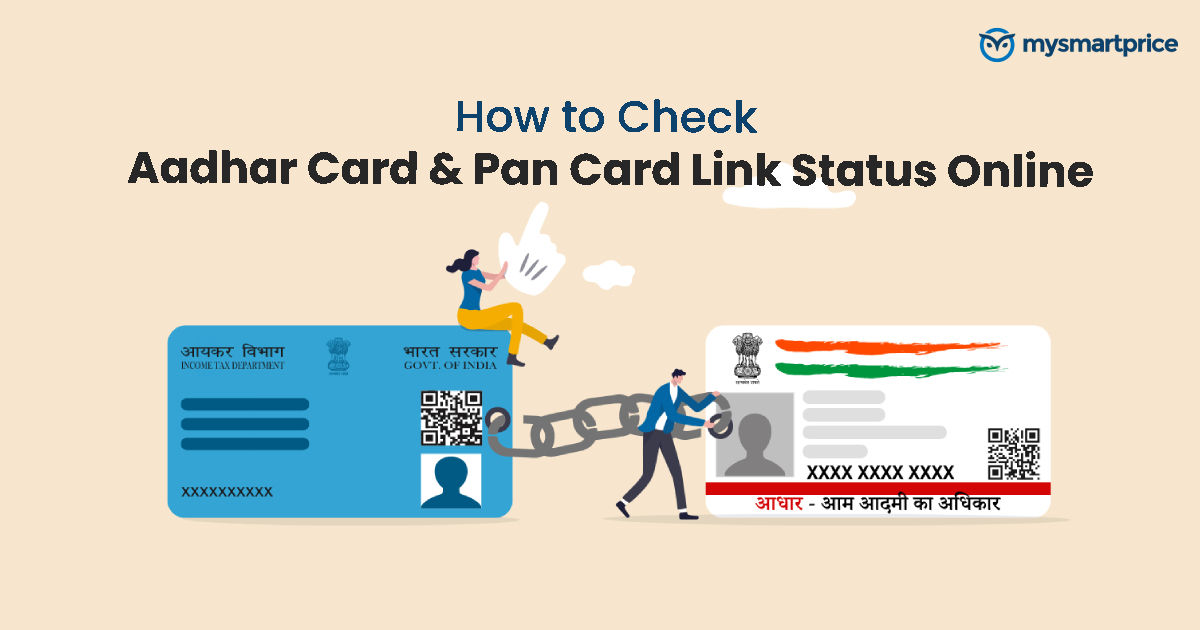 How to Check Aadhaar Card Pan Card Link Status Online - MySmartPrice