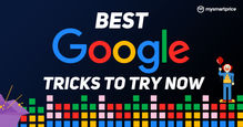 10 Best, Funny, Cool and Mind-Blowing Google Tricks To Try Now