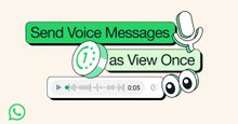 WhatsApp Introduces View Once Voice Messages Globally: Here Are All Details