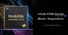 MediaTeks Dimensity 9300 Chipset Makes Global Debut With Vivo X100 Series