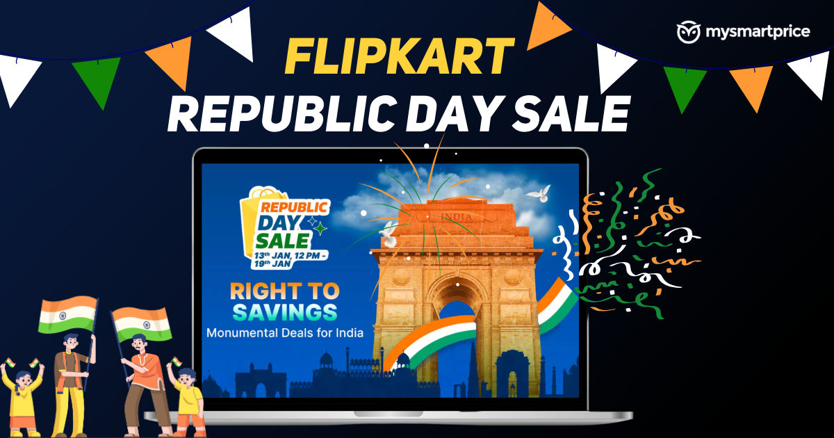 Flipkart Republic Day Sale 2024: Date, Card Offers, Best Deals and Offers  on Mobiles, Laptops, Smart TVs, Audio & More - MySmartPrice