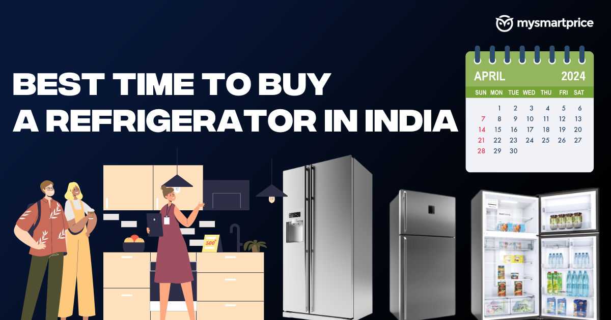 Best Time to Buy New Refrigerator in India Key Points to Keep in Mind