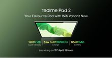 Realme Pad 2 Wi-Fi Variant Launching Next Week in India: Check Details