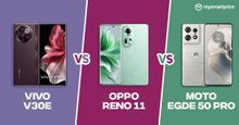 Vivo V30e vs OPPO Reno 11 vs Motorola Edge 50 Pro: Price, Specs, and Features Compared