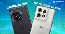 OnePlus 11R vs Moto Edge 50 Pro: Which One Should You Buy?