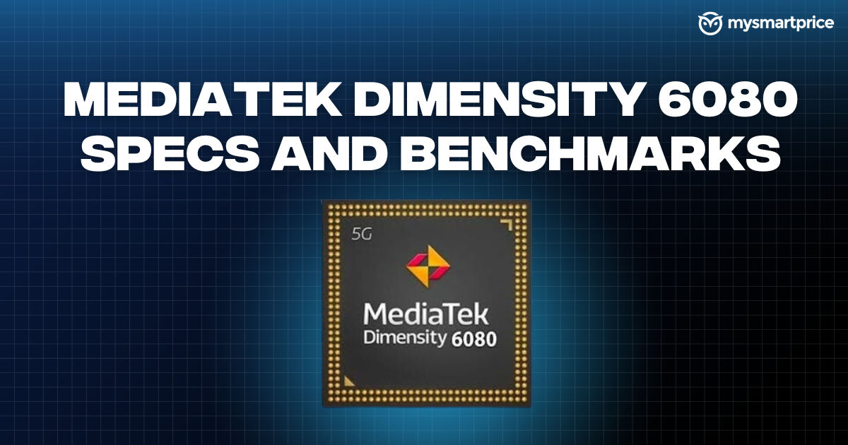 Exploring the MediaTek Dimensity 6080 Unveiling the Specifications and